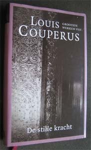 Louis Couperus : De Stille Kracht, Boeken, Ophalen of Verzenden, Zo goed als nieuw