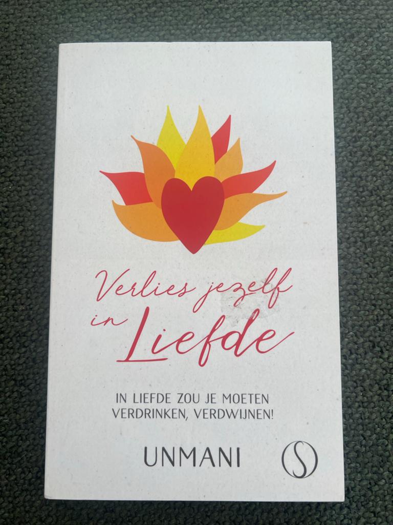 Verlies jezelf in Liefde - Unmani (Unmani), Ophalen of Verzenden, Nieuw, Spiritualiteit algemeen, Achtergrond en Informatie