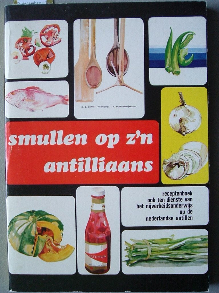 Smullen op z'n Antilliaans Receptenboek nijverheidsonderwijs, Boeken, Kookboeken, Zuid-Amerika, N. Jansen, Ophalen of Verzenden