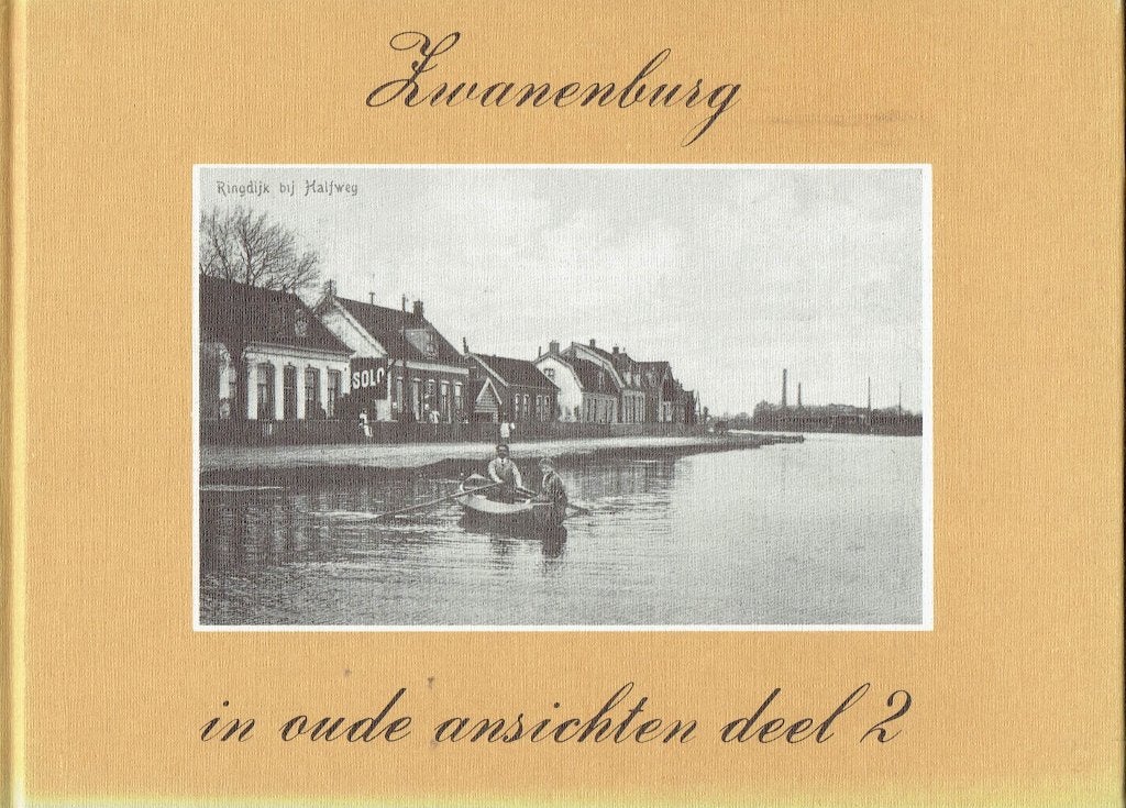 Zwanenburg in oude ansichten deel 2, Ophalen of Verzenden, Cor Lücke, 20e eeuw of later, Gelezen