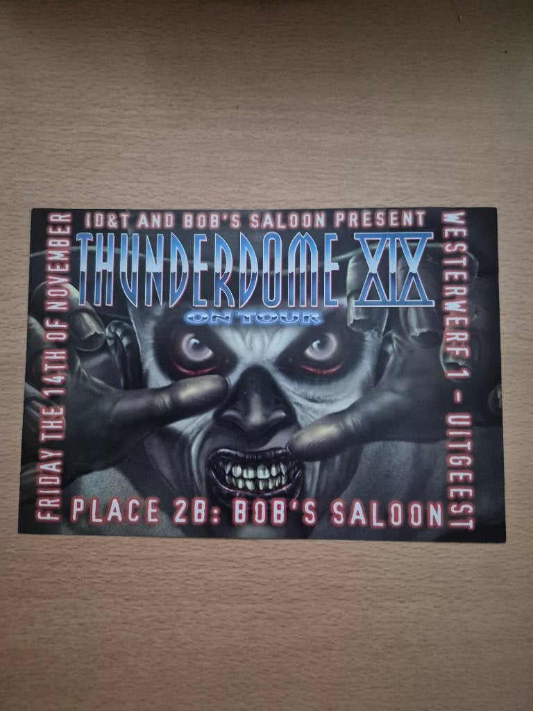 Thunderdome XIX On Tour Flyer - Bob's Saloon, Verzamelen, Gebruikt, A4 of kleiner, Rechthoekig Liggend, Ophalen of Verzenden
