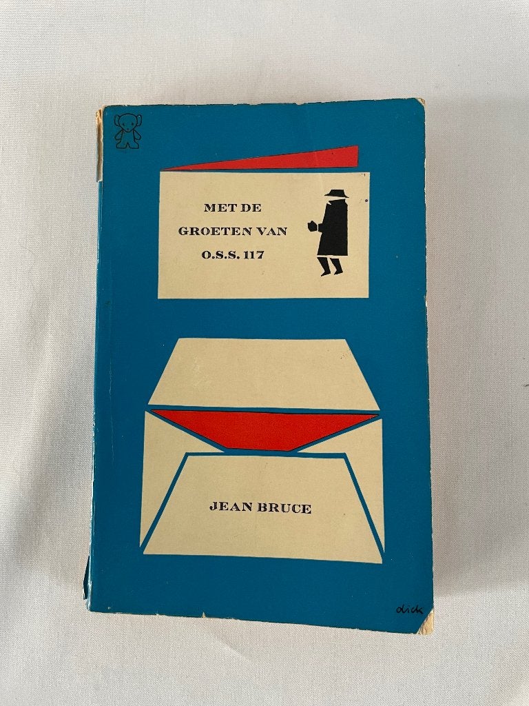 Jean Bruce - Met de groeten van O.S.S. 117. 1964, Ophalen of Verzenden, Gelezen, Jean Bruce