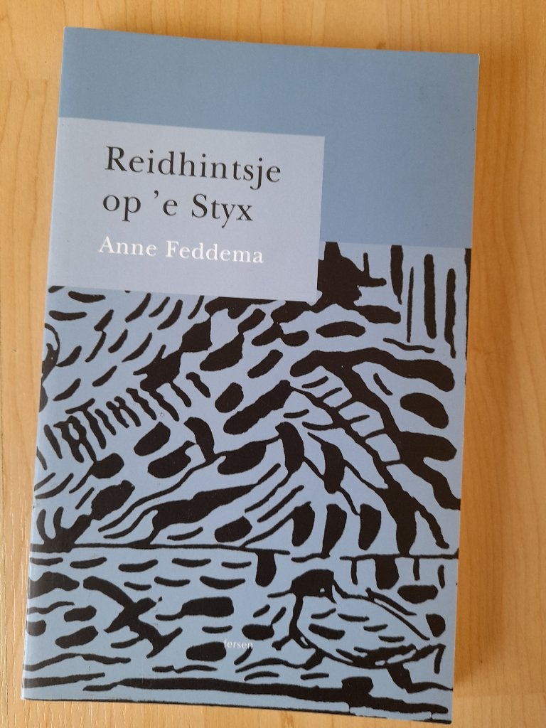 NIEUW REIDHINTSJE OP ´E STYX   Anne Feddema friestalig, Ophalen of Verzenden, Nieuw