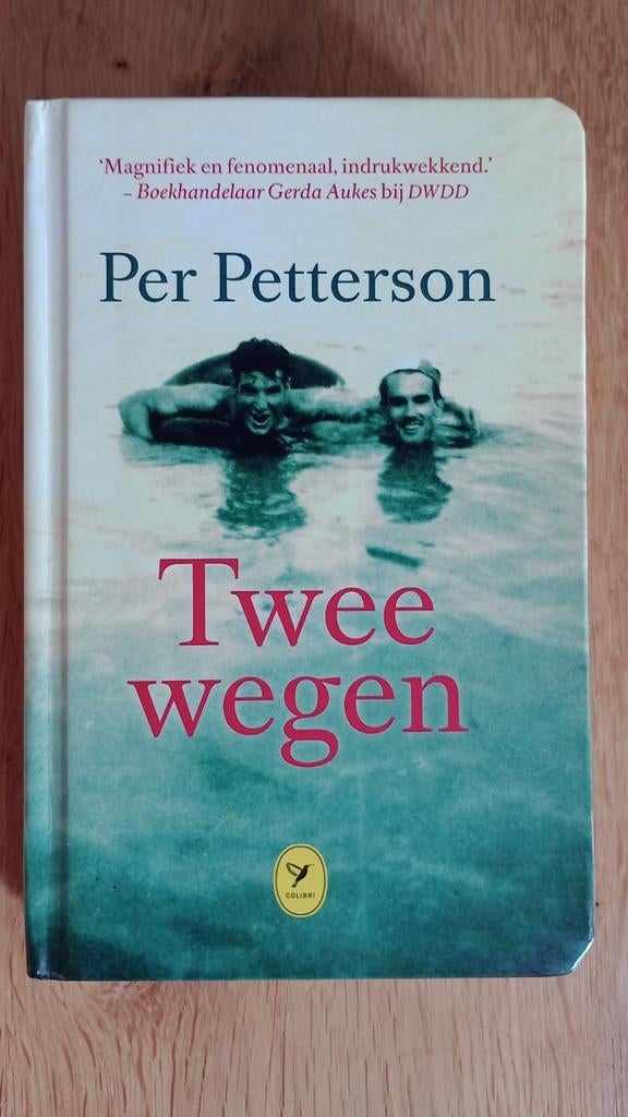 Twee Wegen - Per Petterson - Colibri 63 - ongelezen -ophalen, Boeken, Ophalen, Europa overig, Nieuw, Per Petterson