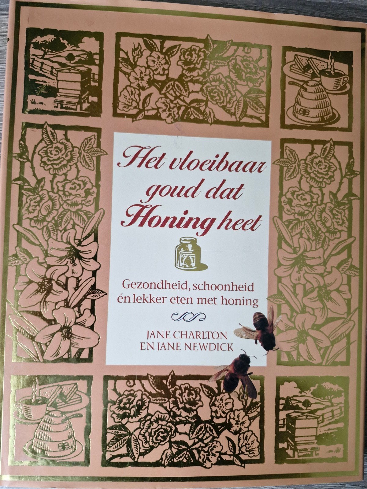 Het vloeibaar goud dat honing heet - Kookboek, Boeken, Jane Charlton en Jane Newdick, Hoofdgerechten, Ophalen of Verzenden, Zo goed als nieuw