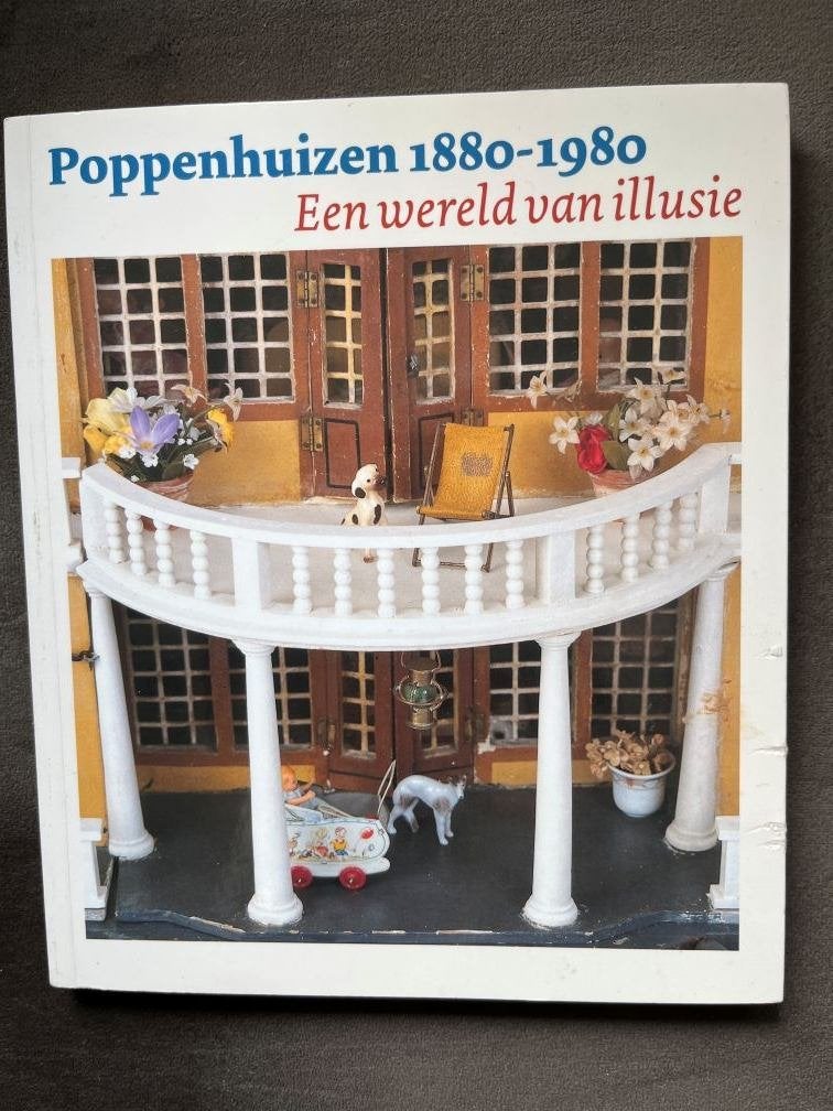 Poppenhuizen 1880-1980, Boeken, Ophalen of Verzenden, Zo goed als nieuw, Overige onderwerpen