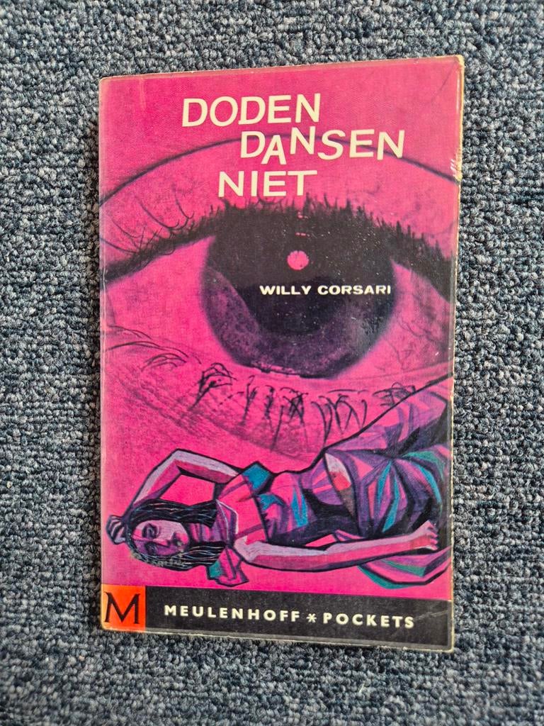 Doden dansen niet - Willy Corsari, Boeken, Ophalen of Verzenden