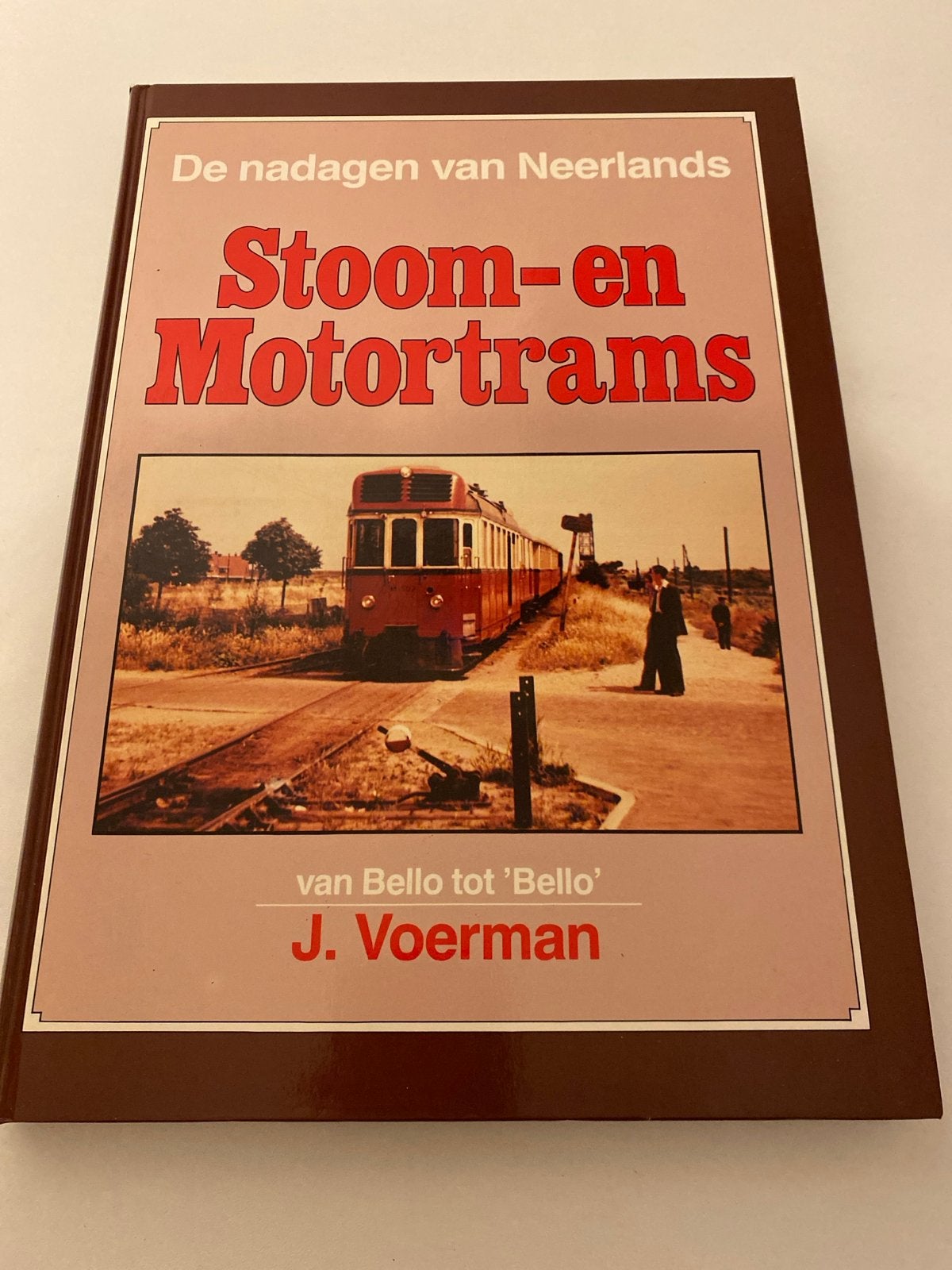 De nadagen van Neerlands Stoom- en Motortrams, Ophalen of Verzenden, Nieuw, Tram