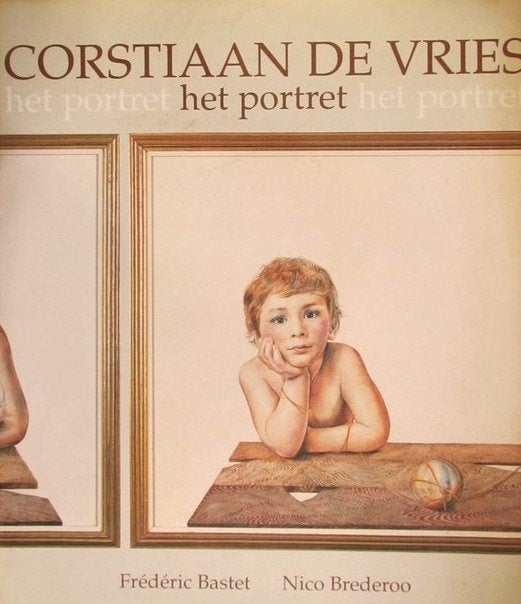 Corstiaan de Vries het portret - Frédéric Bastet, Ophalen of Verzenden, Nieuw, Schilder- en Tekenkunst