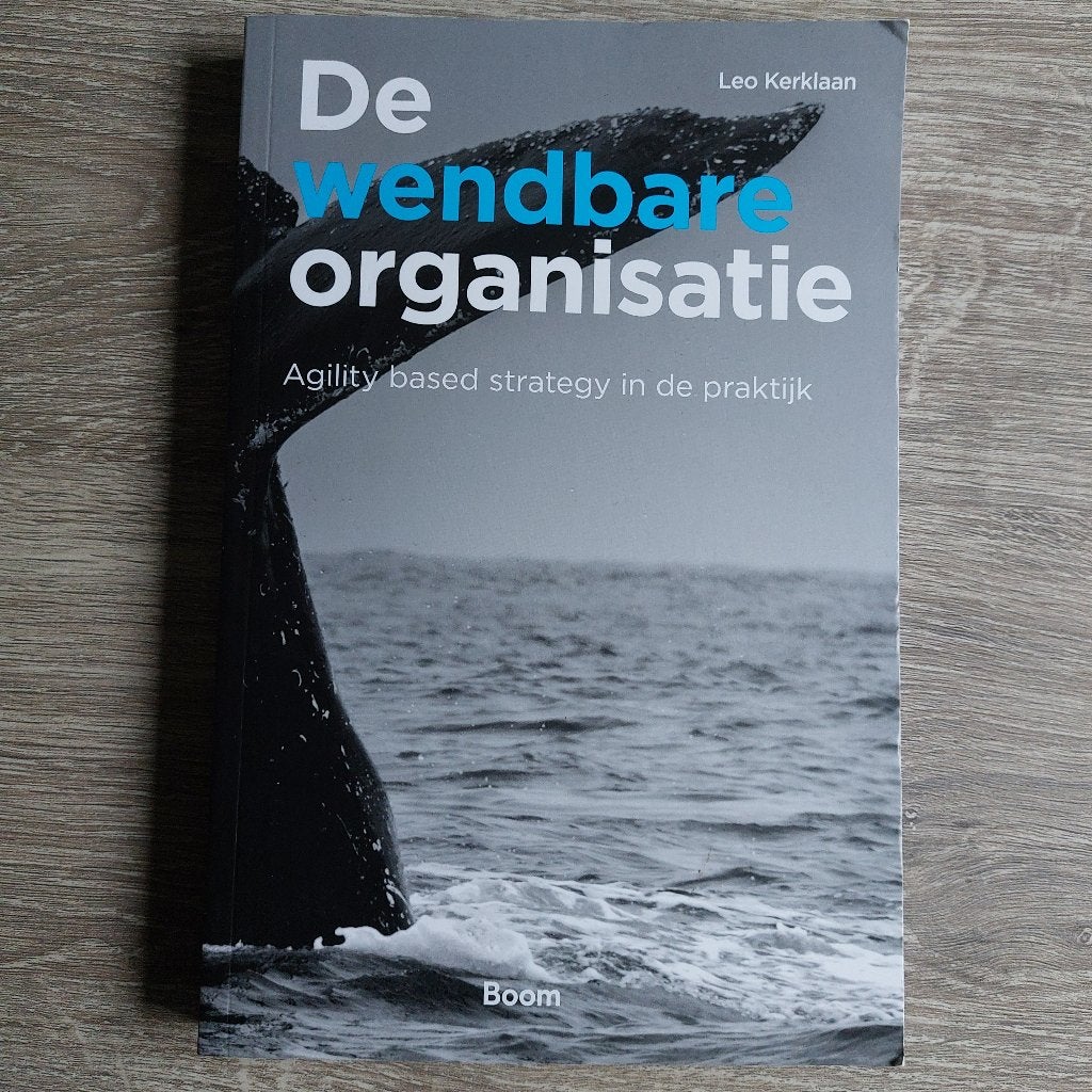 De wendbare organisatie Leo Kerklaan ISBN 9789462760905, Boeken, Leo Kerklaan, Zo goed als nieuw, Gamma, HBO