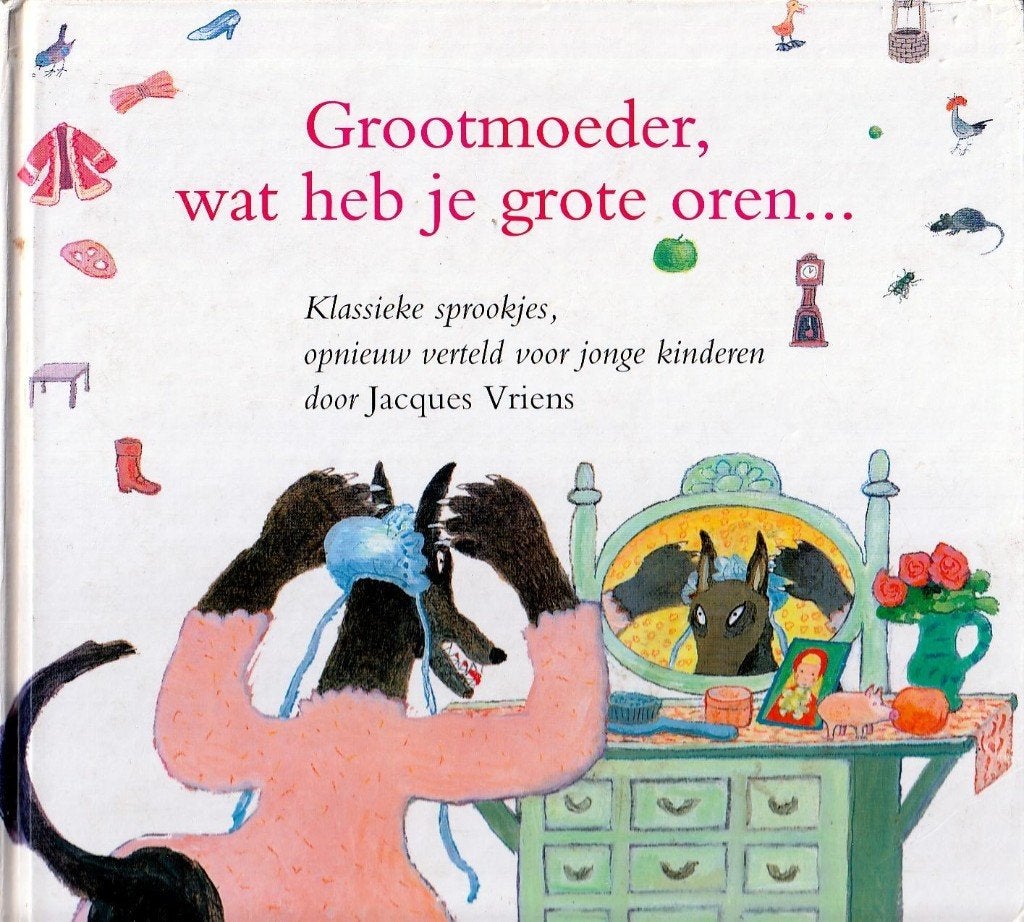 Grootmoeder wat heb je grote oren"", Ophalen of Verzenden, Zo goed als nieuw, Opnieuw verteld  door Jacques Vriens