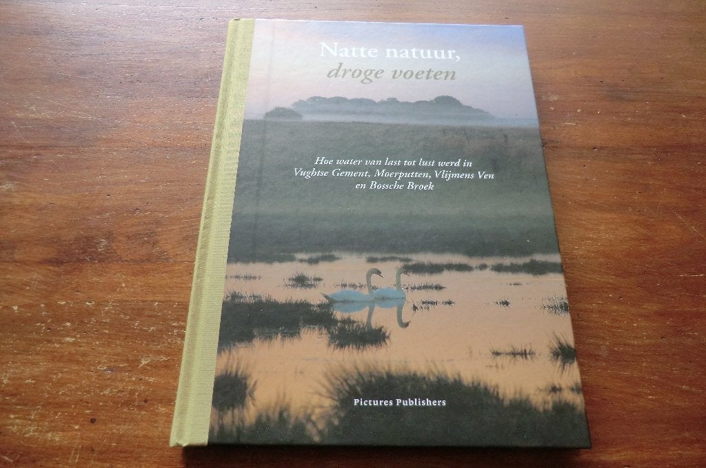 boek - Natte natuur, droge voeten / Den Bosch, Bossche Broek, Boeken, Geschiedenis | Stad en Regio, Ophalen of Verzenden, 20e eeuw of later