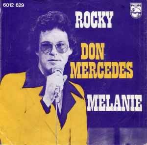 Don Mercedes – Rocky / Melanie / Single 7 / VG / VG+ / 1-8, Ophalen of Verzenden, Zo goed als nieuw, Pop