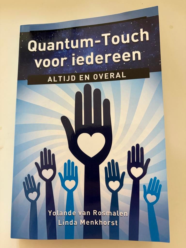 Quantum-Touch voor iedereen - Genezing met handen en hart, Boeken, Ophalen of Verzenden, Zo goed als nieuw