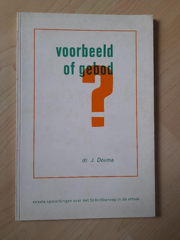 VOORBEELD OF GEBOD? door Dr J Douma, Boeken, Ophalen of Verzenden, Gelezen