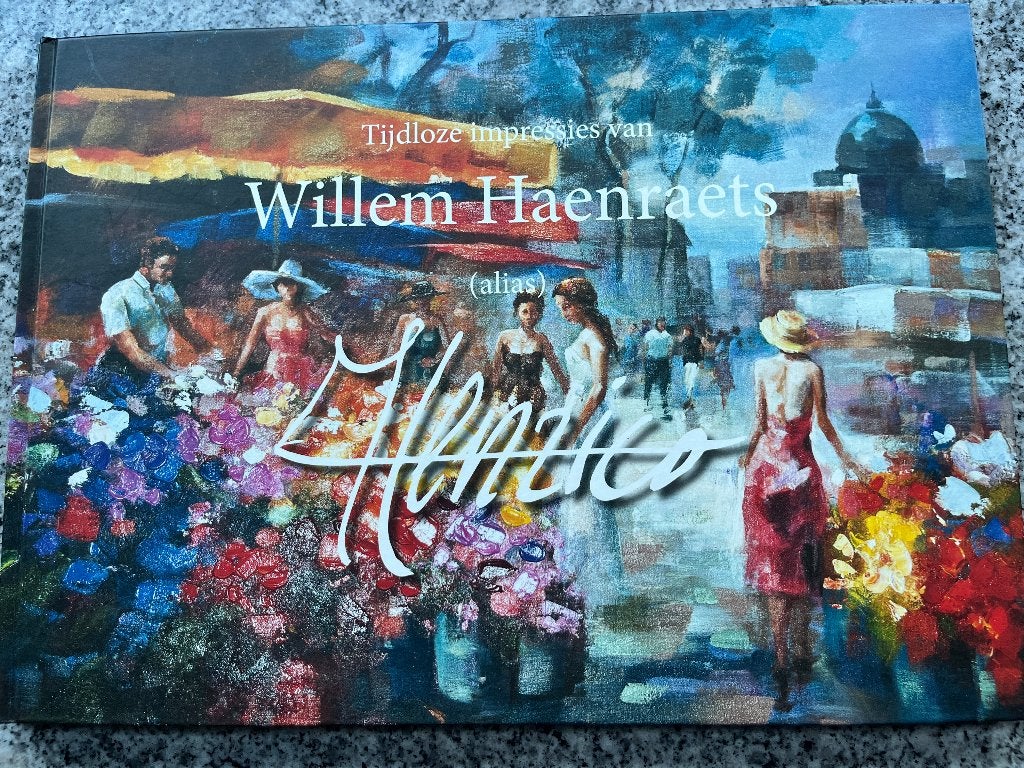 Tijdloze impressies van Willem Haenraets alias Henrico, Verzenden, Gelezen, Schilder- en Tekenkunst