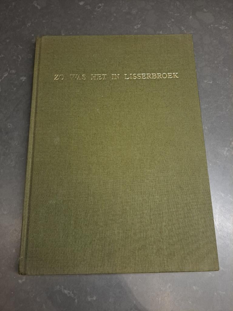 Zo was het in Lisserbroek - Historisch boek, Boeken, Ophalen of Verzenden, 20e eeuw of later, Gelezen, Nic. Bouwmeester