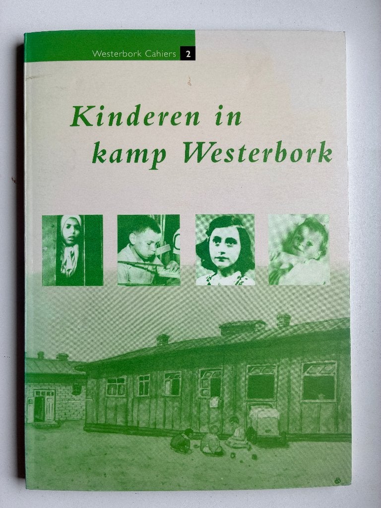Kinderen in kamp Westerbork, Boeken, Ophalen of Verzenden, Algemeen, Dirk Mulder & Ben Prinsen(redactie), Tweede Wereldoorlog