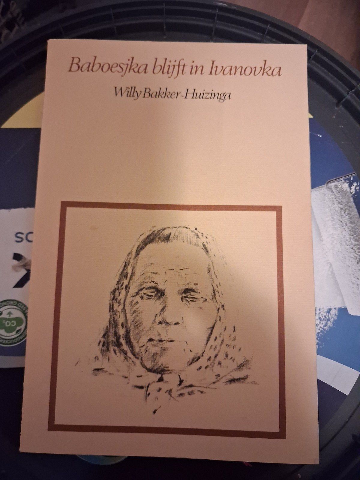 Baboesjka blijft in Ivanovka - Willy Bakker-Huizinga, Ophalen of Verzenden, Gelezen, Willy Bakker-Huizinga, Christendom | Protestants