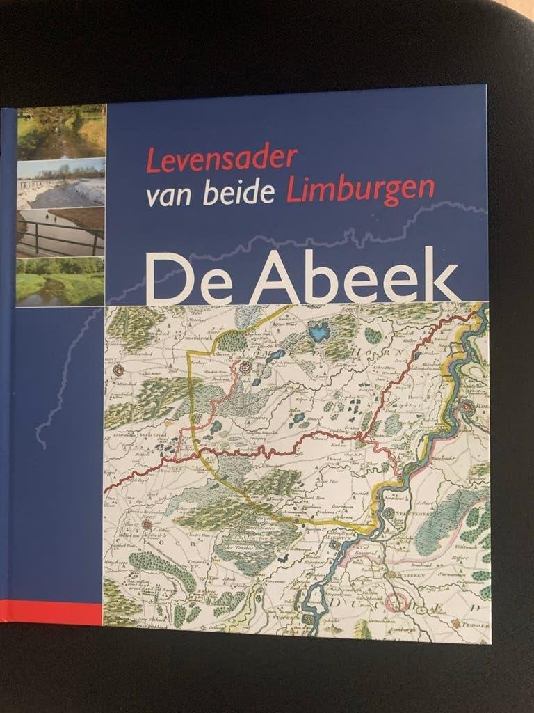 Levensader van beide Limburgen: De Abeek - Geschiedenis & Na, Boeken, Geschiedenis | Stad en Regio, Ophalen of Verzenden, 20e eeuw of later