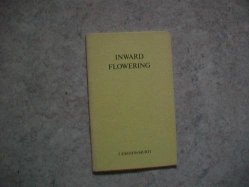 Inward Flowering, Boeken, Spiritualiteit algemeen, Overige typen, Ophalen of Verzenden, Zo goed als nieuw