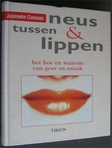 Tussen neus en lippen, het hoe en waarom van geur en smaak, Boeken, Ophalen of Verzenden, Zo goed als nieuw