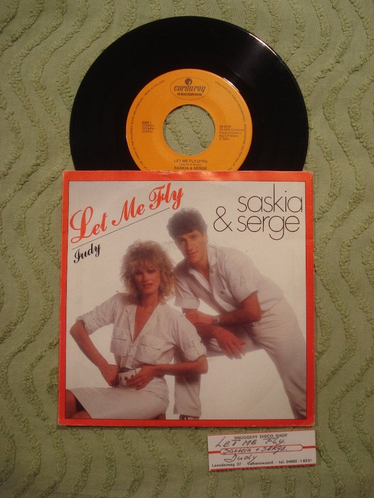 Saskia & Serge 7" Vinyl Single: ‘Let me fly’ (NL), Ophalen of Verzenden, Zo goed als nieuw, 7 inch, Pop