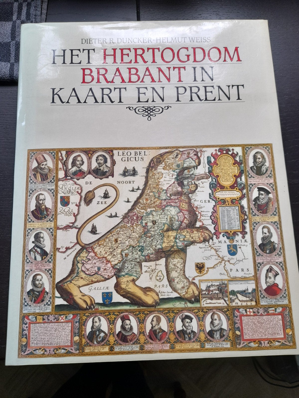 Het Hertogdom Brabant in Kaart en Prent - Dieter R. Duncker, Overige atlassen, Dieter R. Duncker, Helmut Weiss, Ophalen of Verzenden