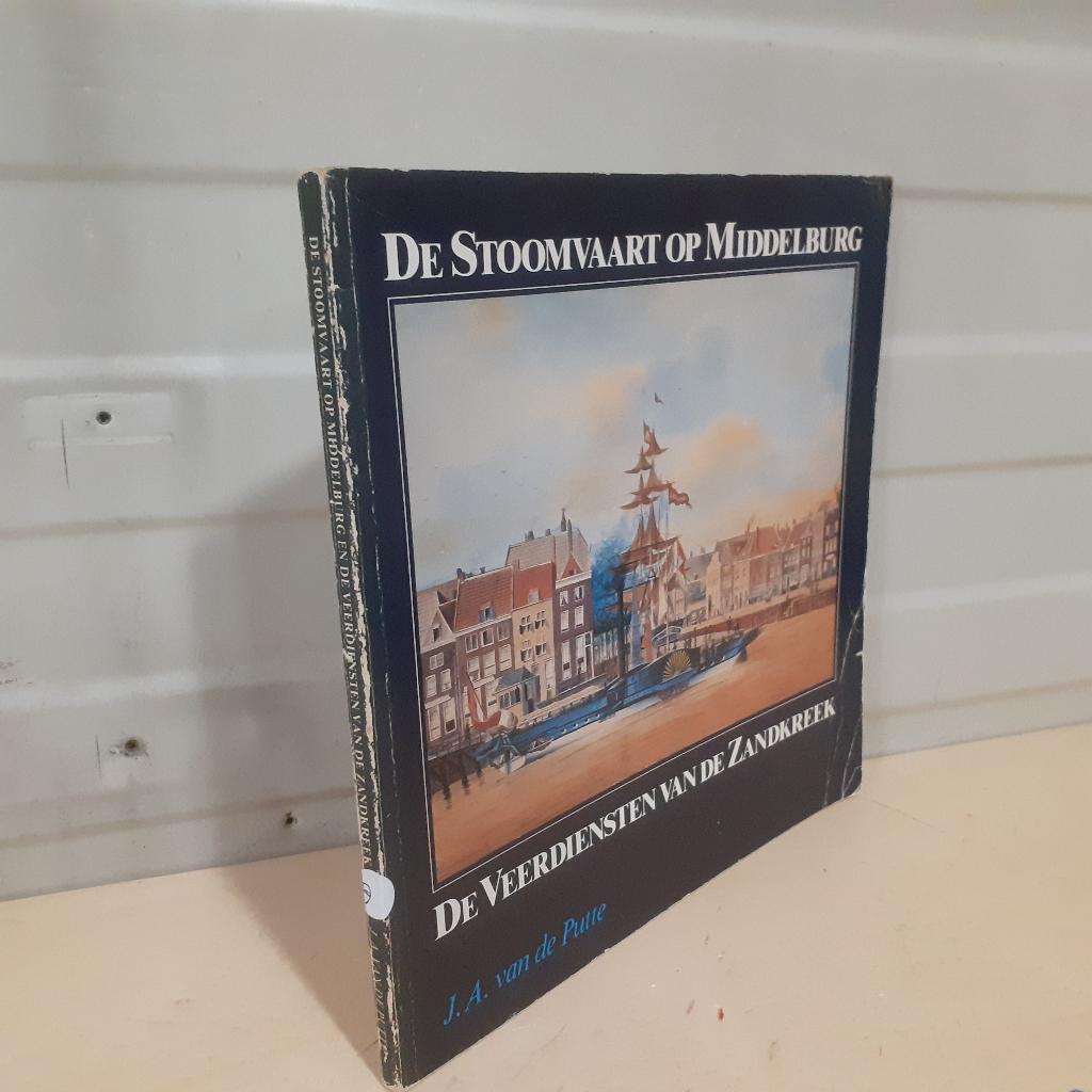 Nr. 8 De stoomvaart op Middelburg. De veerdiensten van de Za, Boeken, Ophalen of Verzenden, Gelezen, J.A. van de Putte