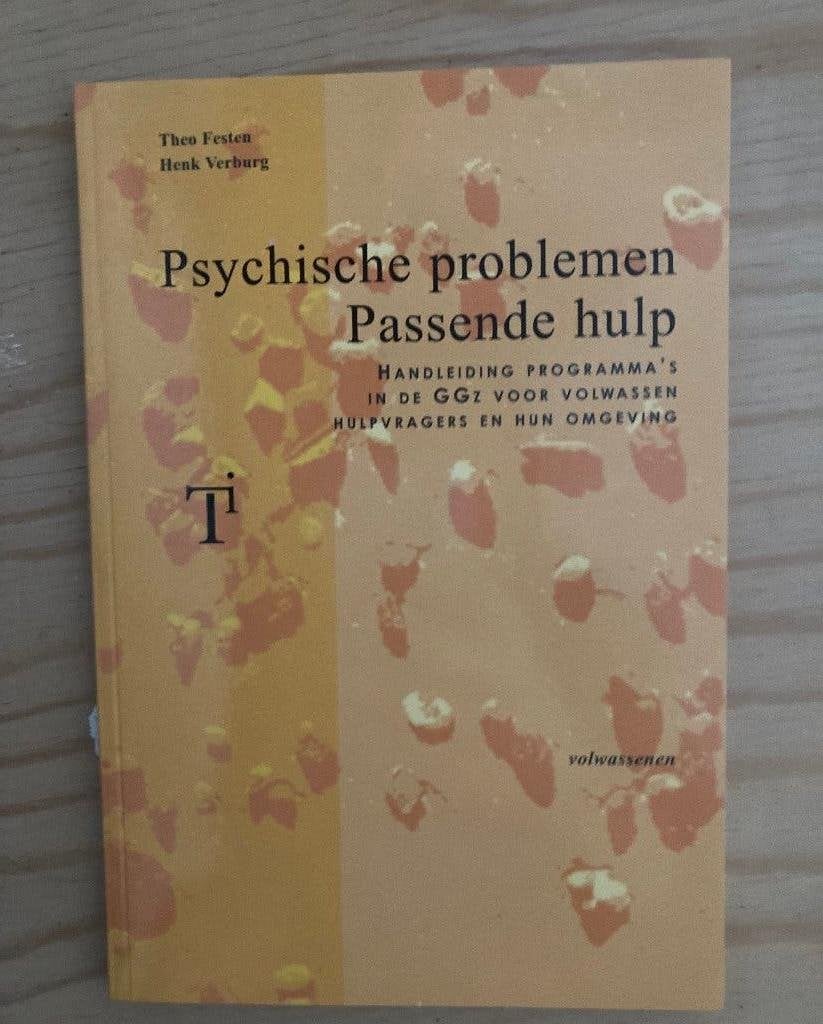 Psychische problemen, passende hulp - Theo Festen, Gelezen, Klinische psychologie, Ophalen of Verzenden, Theo Festen, Henk Verburg