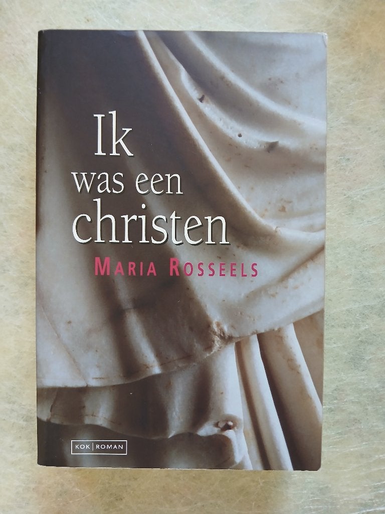 Maria Rosseels - Ik was een christen, Ophalen of Verzenden, Zo goed als nieuw, Maria Rosseels