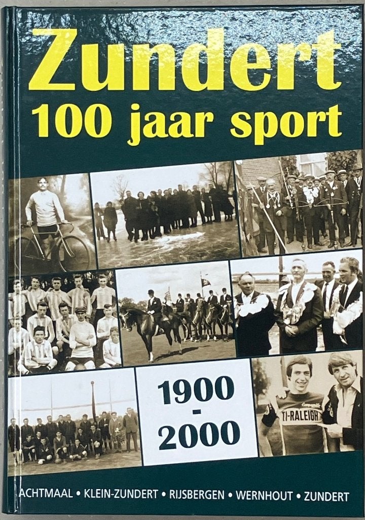 Boek 100 jaar sport in. Zundert 1900 - 2000 449 bladzijden, Ophalen of Verzenden, Zo goed als nieuw, Overige sporten