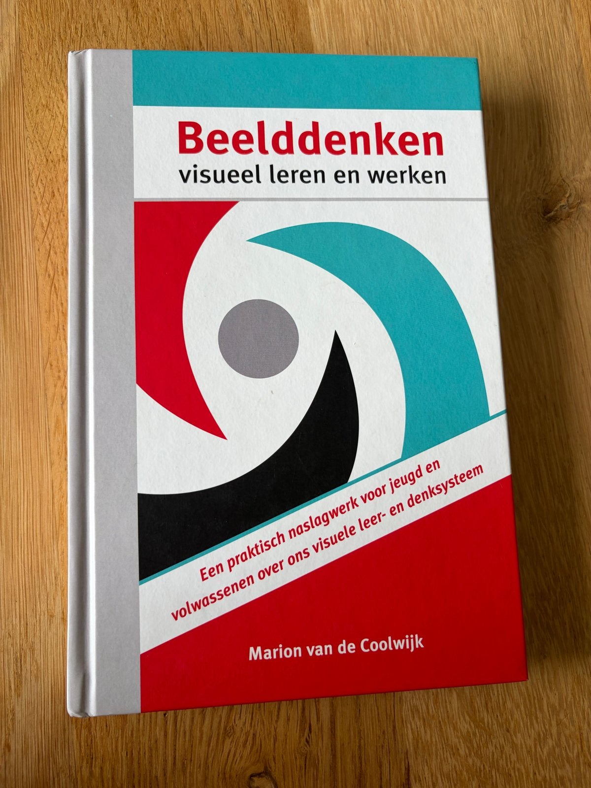 Beelddenken: Visueel Leren en Werken - Marion van de Coolwij, Boeken, Ophalen, Alpha, Zo goed als nieuw, Overige niveaus