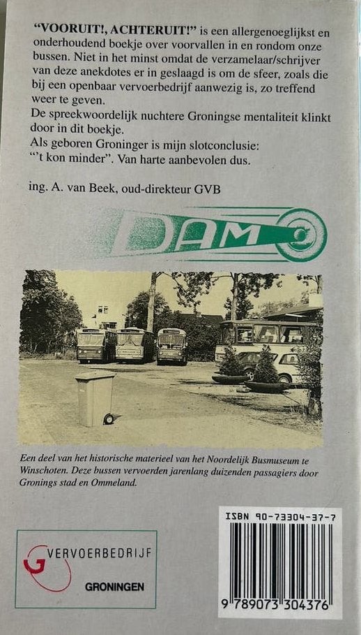Vooruit!, Achteruit! - Anecdotes openbaar vervoer Groningen, Boeken, Geschiedenis | Stad en Regio, 20e eeuw of later, Ophalen of Verzenden