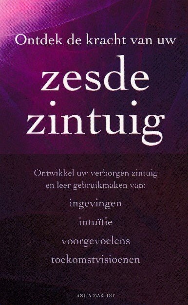 Anita Martiny - Ontdek de kracht van uw zesde zintuig, Ophalen of Verzenden, Zo goed als nieuw, Anita Martiny, Instructieboek