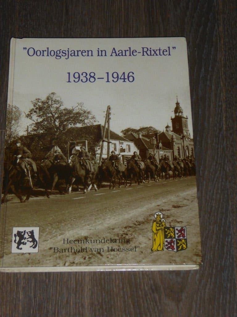 "Oorlogsjaren in Aarle-Rixtel" 1939 - 1946, Verzenden, Zo goed als nieuw, Diverse auteurs