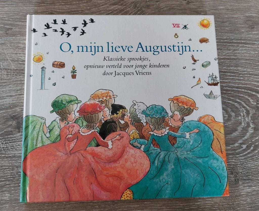 Jacques Vriens - O mijn lieve Augustijn, Ophalen of Verzenden, Zo goed als nieuw, Jacques Vriens, Sprookjes