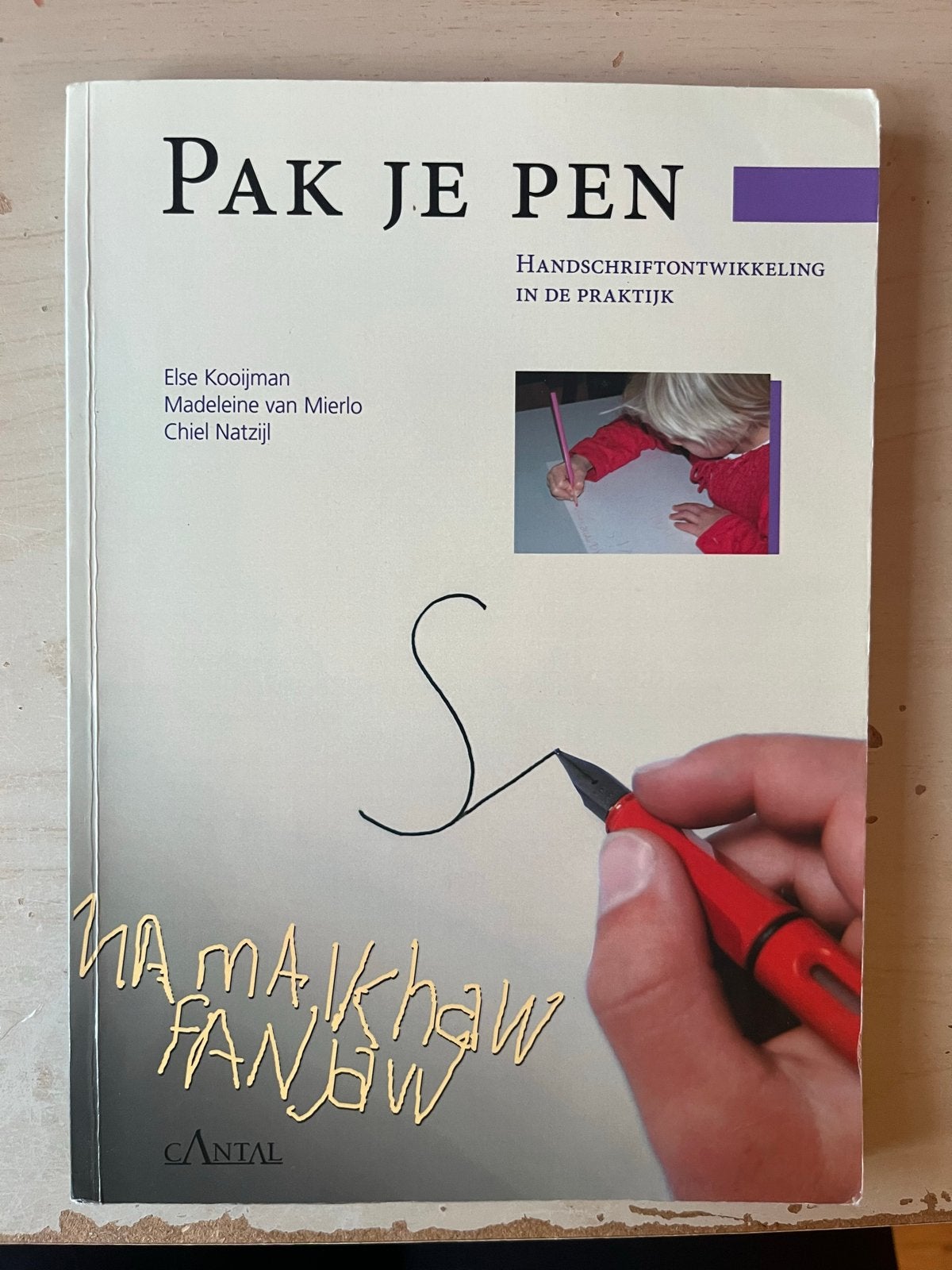 Pak Je Pen: Handschriftontwikkeling in de praktijk, Ophalen of Verzenden, Alpha, Gelezen, Overige niveaus