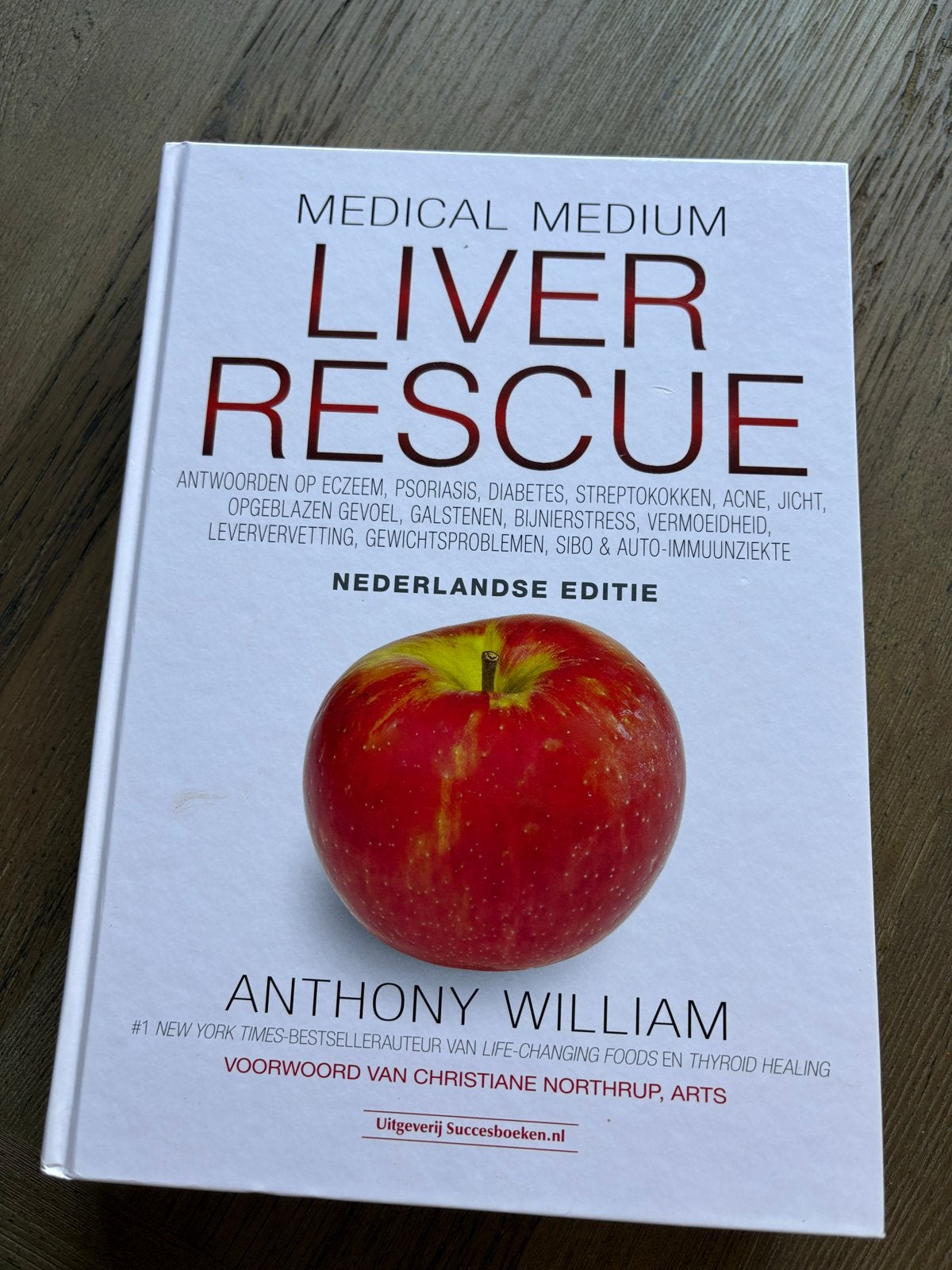 Medical Medium Liver Rescue - Anthony William (NL editie), Ophalen of Verzenden, Nieuw, Gezondheid en Conditie