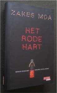Zakes Mda : Het rode hart, Ophalen of Verzenden, Zo goed als nieuw