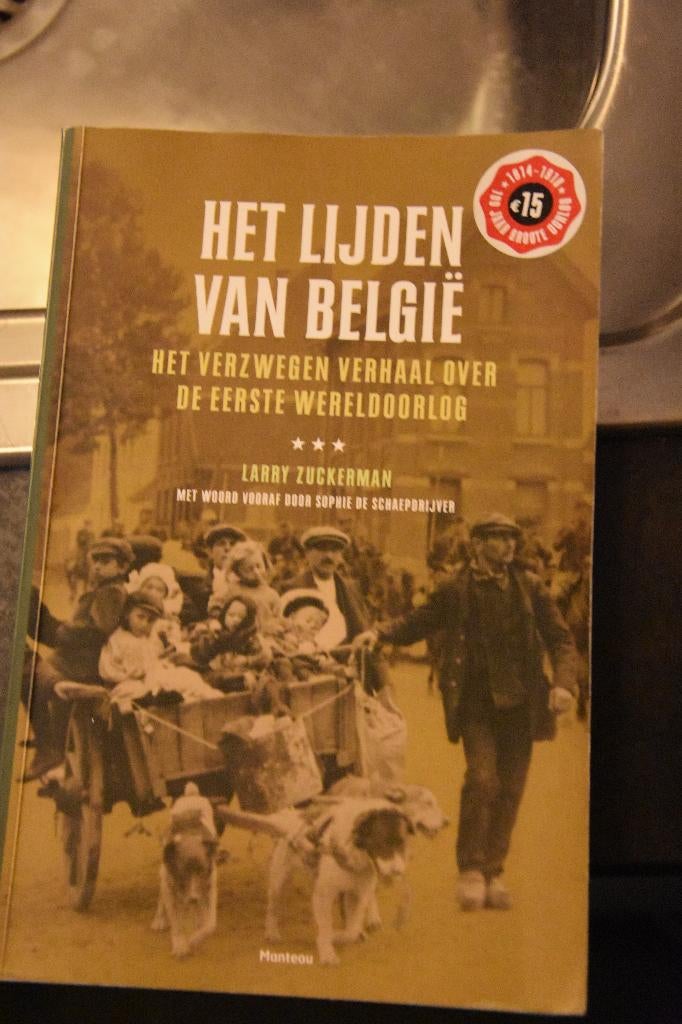 Het lijden van Belgie ,Larry Zuckerman (1e w.o.)  eva, Boeken, 20e eeuw of later, Europa, Ophalen of Verzenden, Zo goed als nieuw