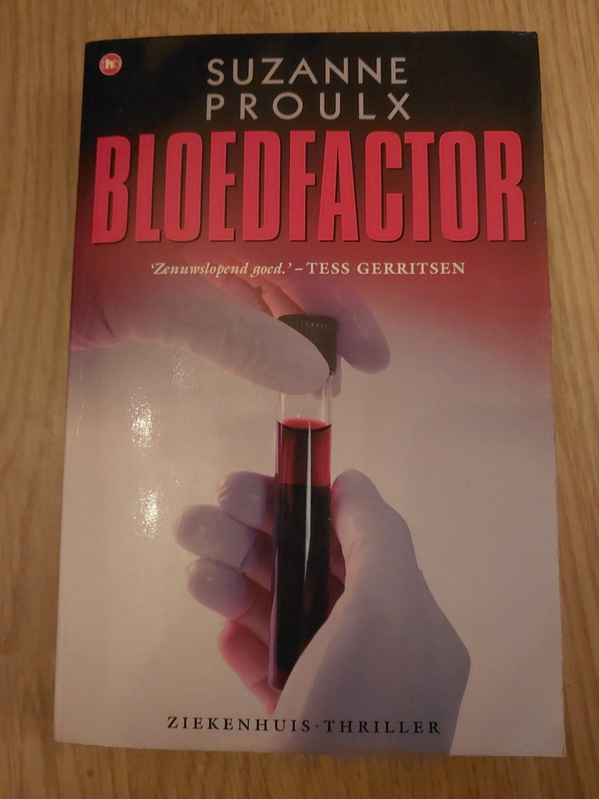 Bloedfactor - Suzanne Proulx (Ziekenhuis-thriller), Ophalen of Verzenden