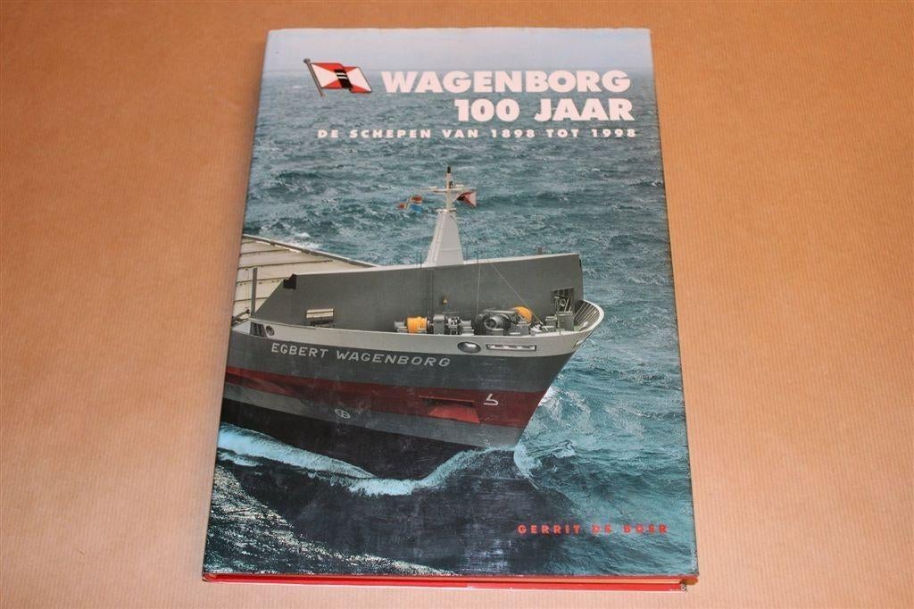 100 Jaar Wagenborg — Transport Water, Wadden & Wegen, Ophalen of Verzenden, Zo goed als nieuw