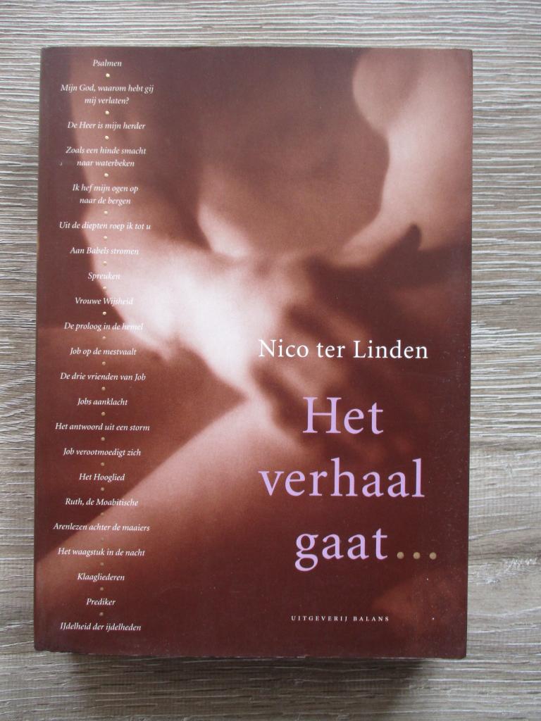 Het verhaal gaat deel 5 de geschriften - Nico ter Linden, Boeken, Ophalen of Verzenden, Gelezen
