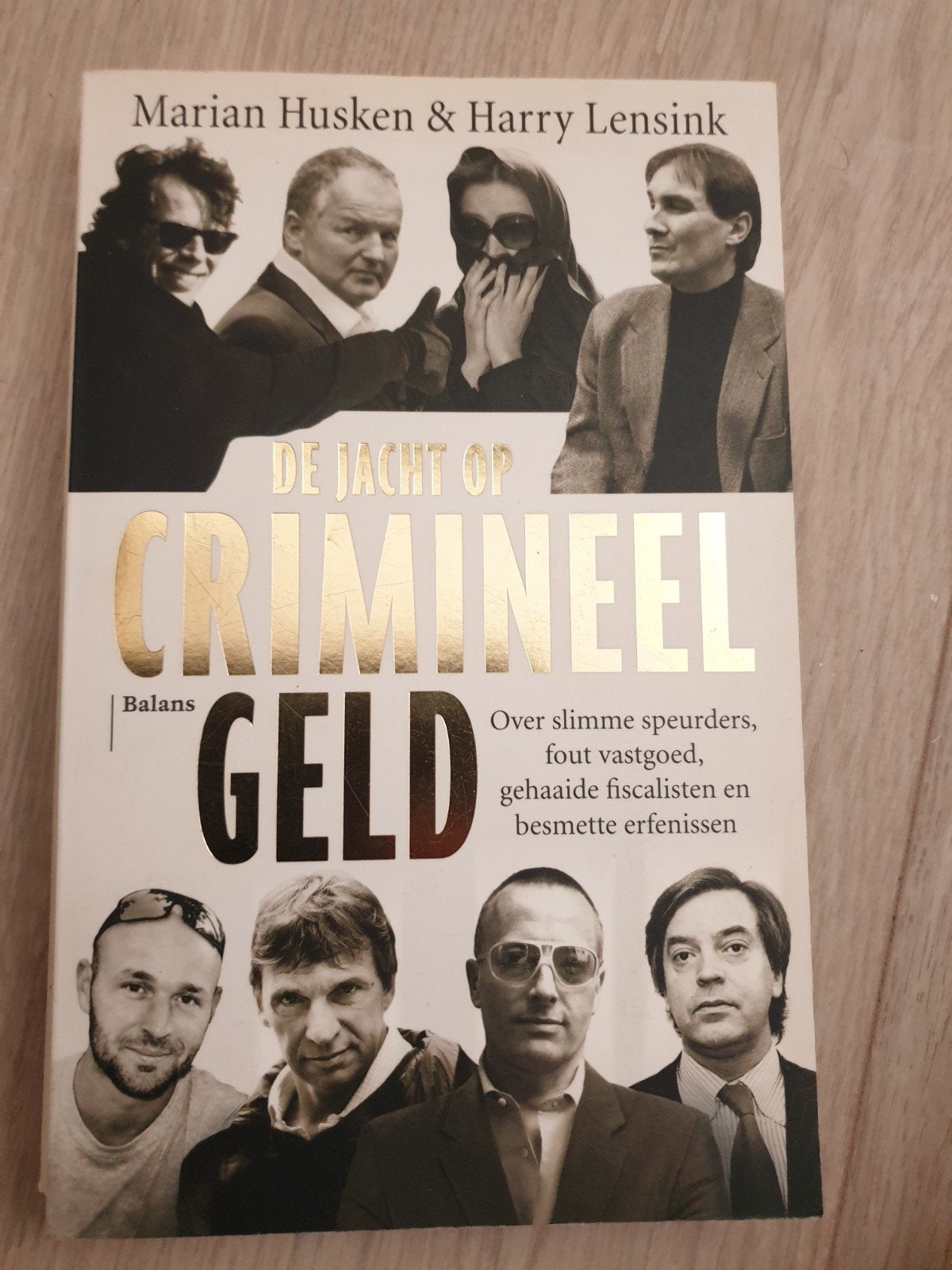 De Jacht op Crimineel Geld - Marian Husken & Harry Lensink, Ophalen of Verzenden, Gelezen, Marian Husken & Harry Lensink