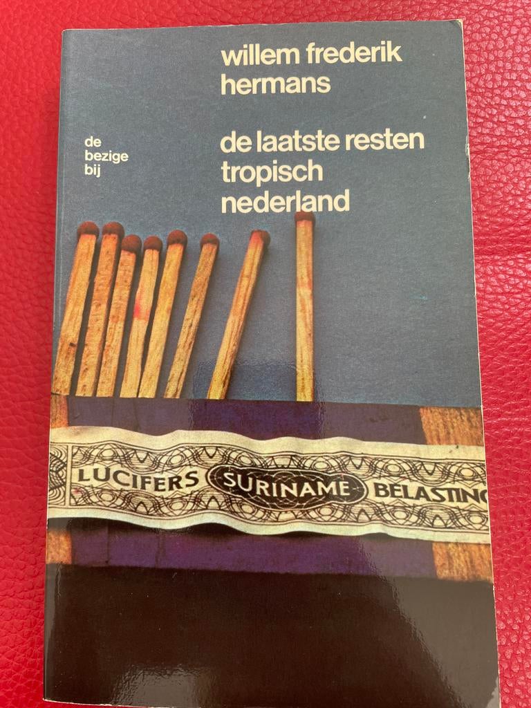 Willem Frederik Hermans - De laatste resten tropisch Nederla, Ophalen of Verzenden, Gelezen, Nederland