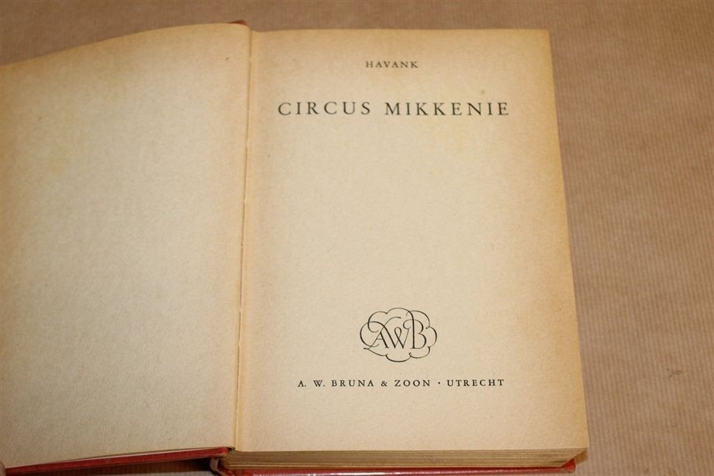 Circus Mikkenie — Havank 1e Druk [1953], Boeken, Ophalen of Verzenden, Gelezen