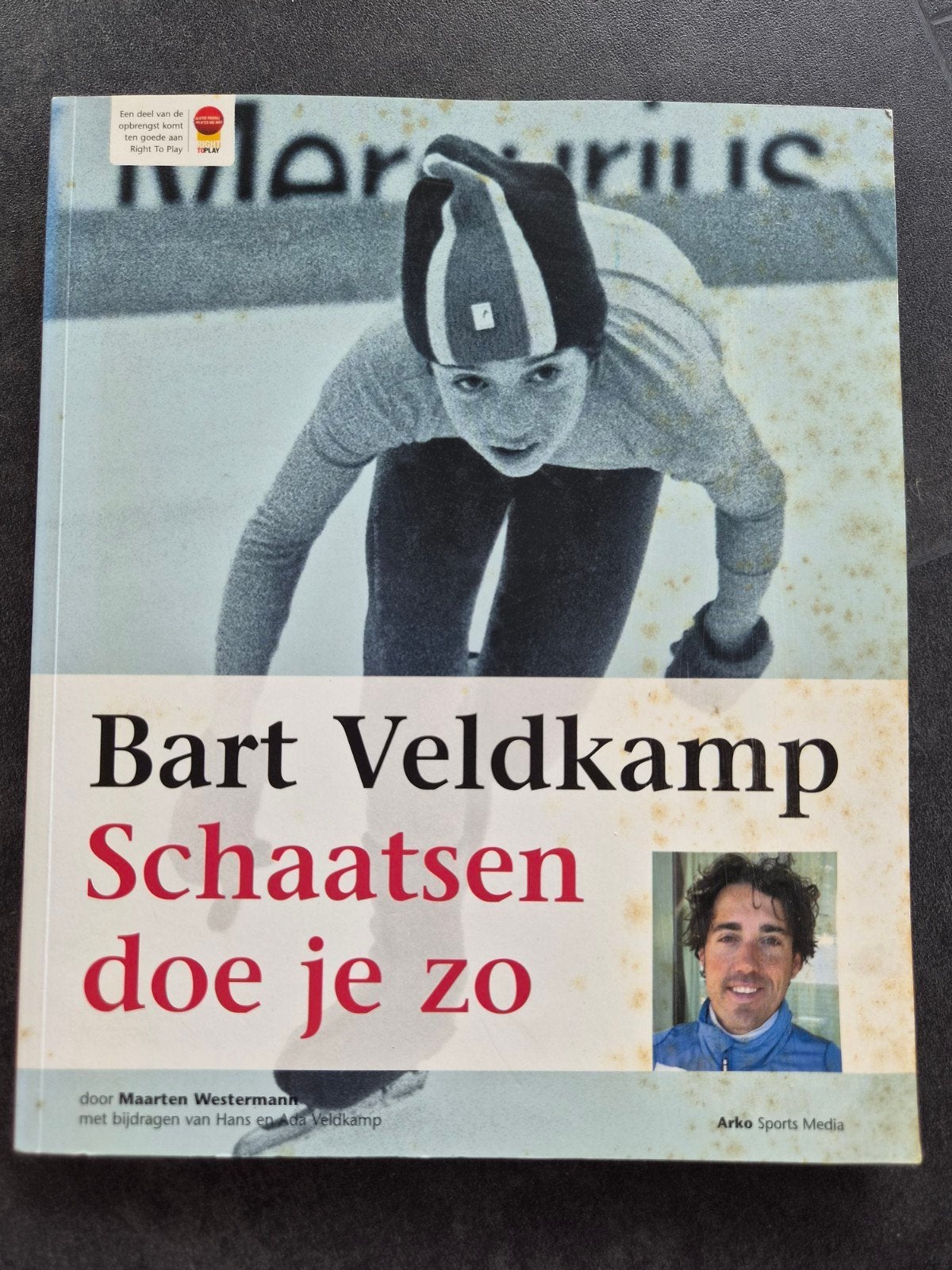 Bart Veldkamp - Schaatsen doe je zo (Sportboek), Boeken, Ophalen of Verzenden, Zo goed als nieuw, Maarten Westermann, Wintersport