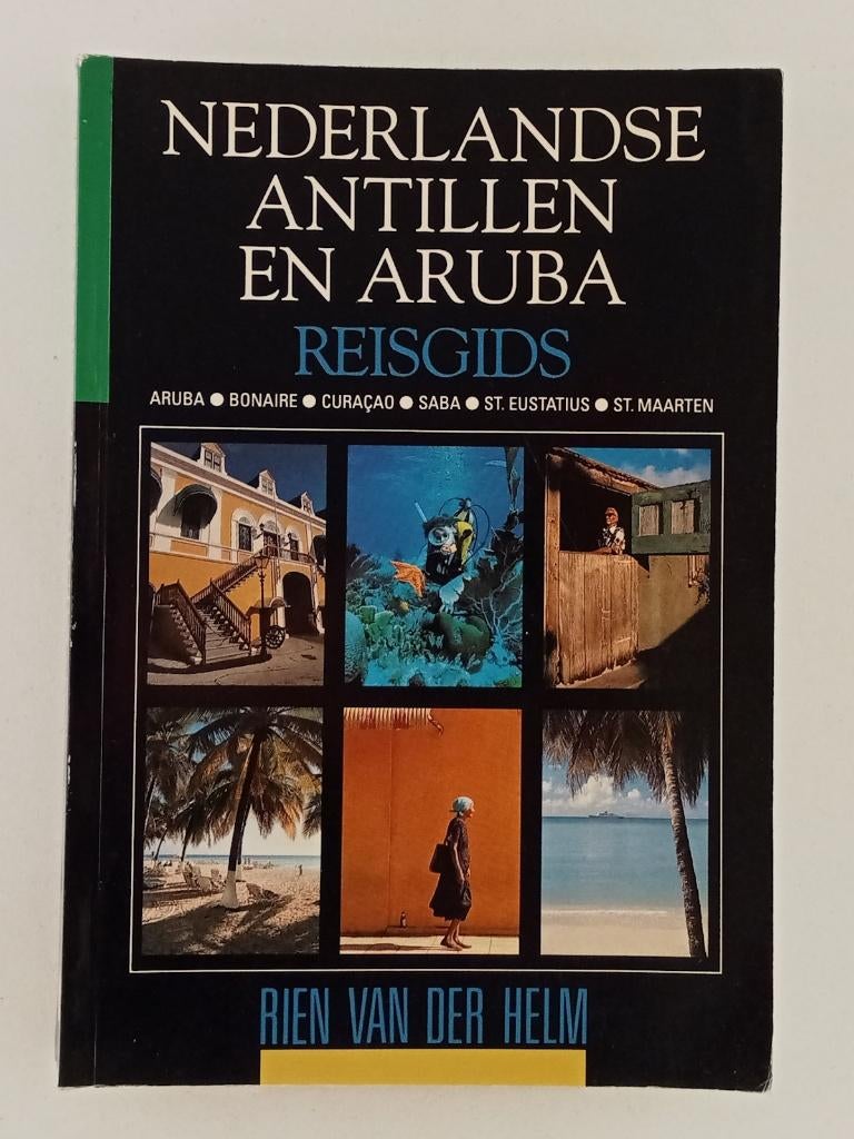 Helm, Rien van der - Nederlandse Antillen en Aruba / Reisgid, Boeken, Reisgidsen, Ophalen of Verzenden, Zuid-Amerika, Reisgids of -boek