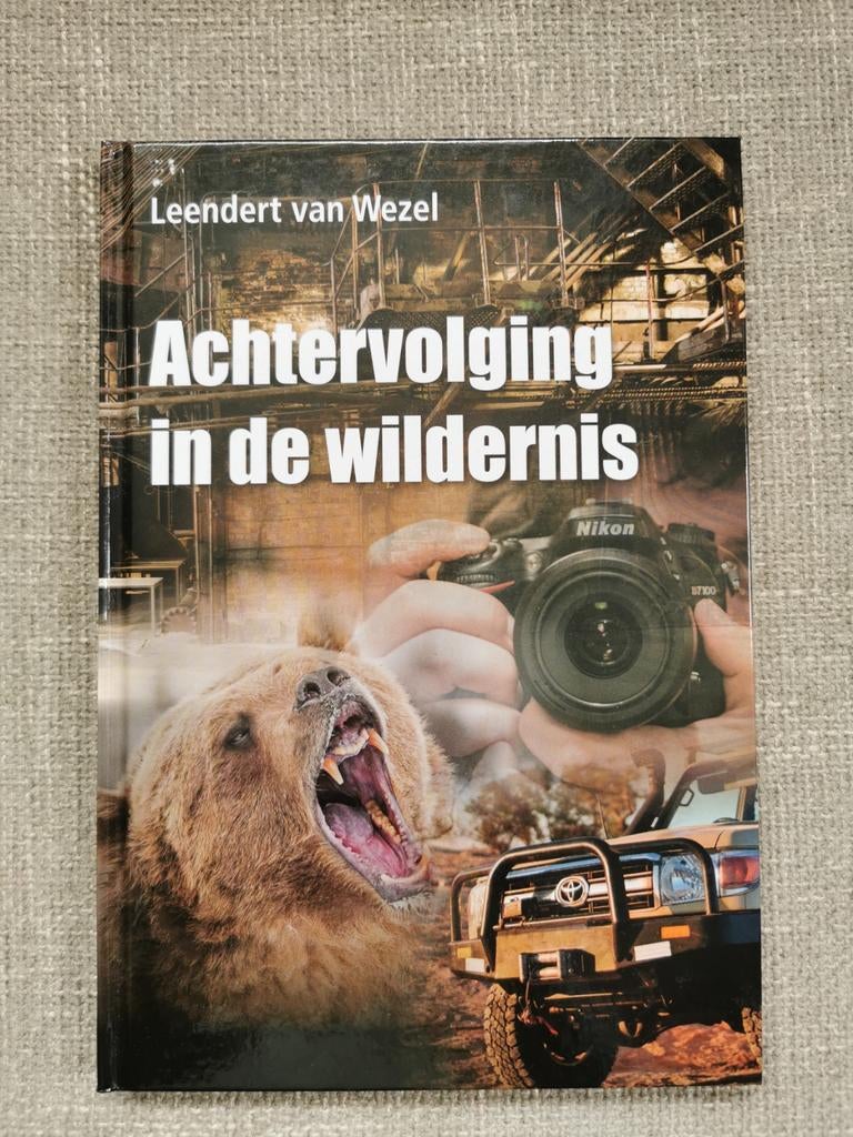 Leendert van Wezel - Achtervolging in de wildernis, Ophalen of Verzenden, Zo goed als nieuw, Leendert van Wezel